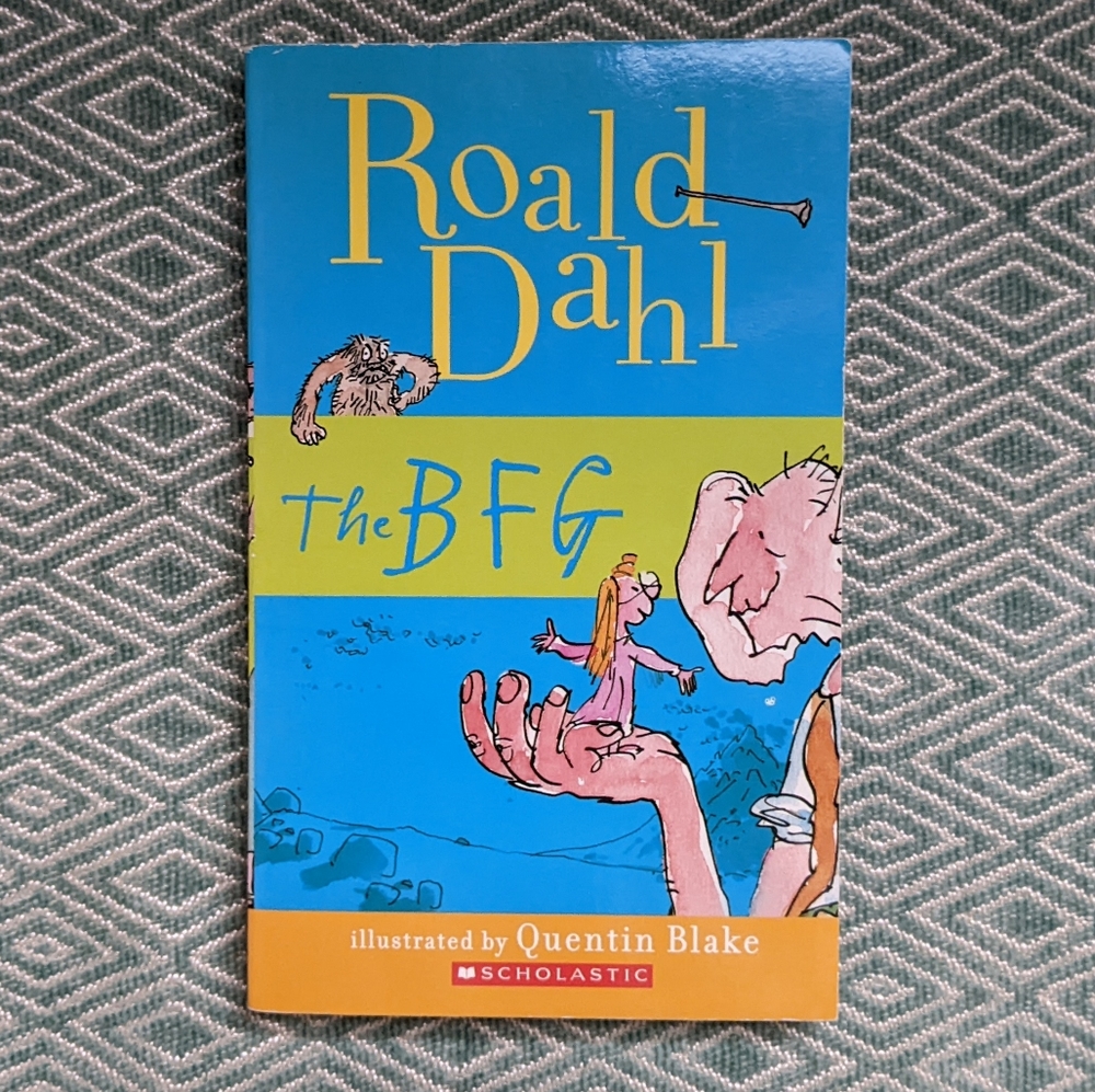 The BFG by Roald Dahl
